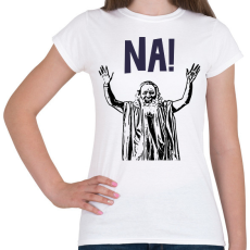 PRINTFASHION Motivációs üzenet - Női póló - Fehér