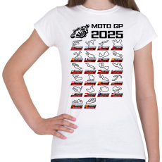 PRINTFASHION MOTO GP VERSENYNAPTÁR 2025 - Női póló - Fehér