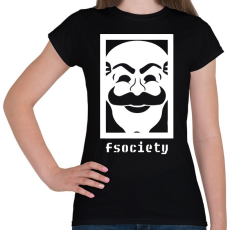 PRINTFASHION Mr. Robot - Fsociety - Női póló - Fekete