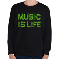 PRINTFASHION Music is life - Gyerek pulóver - Fekete