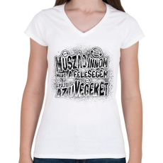 PRINTFASHION Muszáj innom mert a feleségem gyűjti az üvegeket - Fekete - Női V-nyakú póló - Fehér