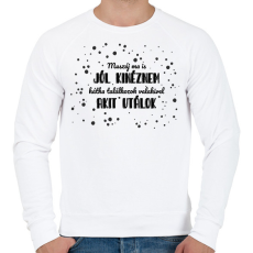 PRINTFASHION Muszáj ma is jól kinéznem - Férfi pulóver - Fehér