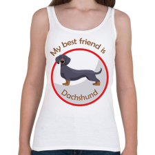 PRINTFASHION My best friend - Dachshund - Női atléta - Fehér női trikó