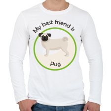 PRINTFASHION My best friend - Pug - Férfi hosszú ujjú póló - Fehér férfi póló