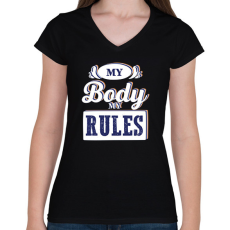 PRINTFASHION My body my rules - Női V-nyakú póló - Fekete