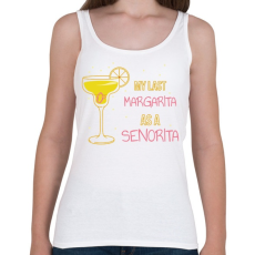 PRINTFASHION My last margarita as a senorita - Női atléta - Fehér