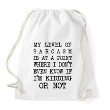 PRINTFASHION My level of sarcasm - black - Sportzsák, Tornazsák - Fehér tornazsák
