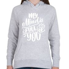 PRINTFASHION My mind is full - Női kapucnis pulóver - Sport szürke női pulóver, kardigán
