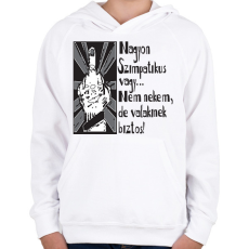 PRINTFASHION nagyon szimpatikus vagy...b - Gyerek kapucnis pulóver - Fehér