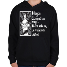 PRINTFASHION nagyon szimpatikus vagy...w - Gyerek kapucnis pulóver - Fekete
