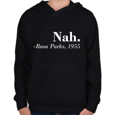 PRINTFASHION Nah - Rosa Parks - Gyerek kapucnis pulóver - Fekete