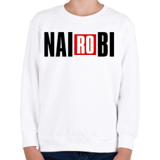 PRINTFASHION Nairobi - A nagy pénzrablás - Money Heist - La Casa de Papel - Gyerek pulóver - Fehér