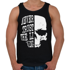 PRINTFASHION Ne bízz az élőkben - Férfi atléta - Fekete atléta, trikó