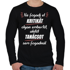 PRINTFASHION Ne fogadj el kritikát 2 - Férfi hosszú ujjú póló - Fekete