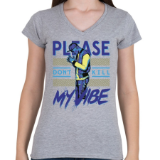 PRINTFASHION Ne rontsd el a hangulatom - Női V-nyakú póló - Sport szürke női póló