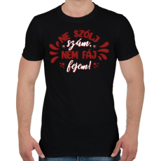 PRINTFASHION Ne szólj szám - Férfi póló - Fekete