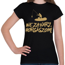 PRINTFASHION Ne zavarj horgászom - Női póló - Fekete női póló