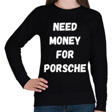 PRINTFASHION NEED MONEY FOR PORSCHE - Női pulóver - Fekete női pulóver, kardigán