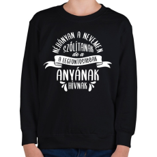 PRINTFASHION Néhányan a nevemen szólítanak - Gyerek pulóver - Fekete