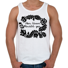 PRINTFASHION Nem bírom tovább geci - Férfi atléta - Fehér atléta, trikó