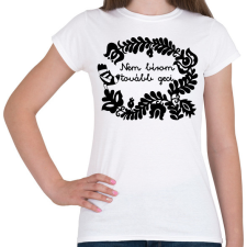 PRINTFASHION Nem bírom tovább geci - Női póló - Fehér női póló