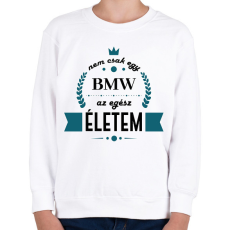 PRINTFASHION Nem csak egy BMW - Gyerek pulóver - Fehér