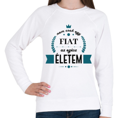 PRINTFASHION Nem csak egy Fiat - Női pulóver - Fehér