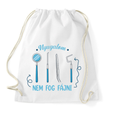 PRINTFASHION Nem fog fájni - Fogorvos - Sportzsák, Tornazsák - Fehér tornazsák