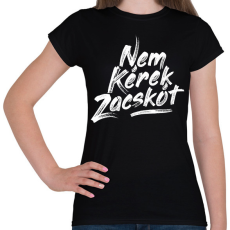 PRINTFASHION nem-kerek-zacskot-paint-white - Női póló - Fekete