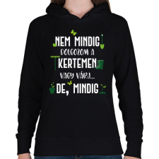PRINTFASHION Nem mindig dolgozom a kertemen - Fehér - Női kapucnis pulóver - Fekete női pulóver, kardigán