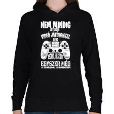 PRINTFASHION Nem mindig játszom videó játékokkal... - Női kapucnis pulóver - Fekete női pulóver, kardigán