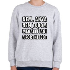 PRINTFASHION Nem tudom megállítani a Fortniteot - Gyerek pulóver - Sport szürke gyerek pulóver, kardigán