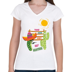 PRINTFASHION Nem vagy a testvérem! - Női V-nyakú póló - Fehér