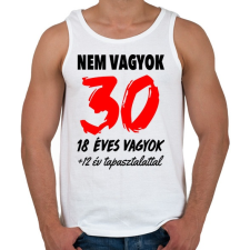 PRINTFASHION Nem vagyok 30! - Férfi atléta - Fehér atléta, trikó