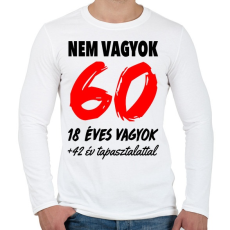 PRINTFASHION Nem vagyok 60! - Férfi hosszú ujjú póló - Fehér