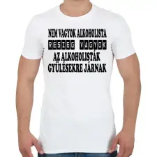 PRINTFASHION Nem vagyok alkoholista - Férfi póló - Fehér férfi póló