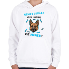 PRINTFASHION Német juhász nélkül lehet élni, de minek? - Gyerek kapucnis pulóver - Fehér