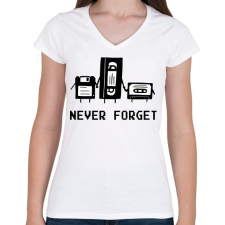 PRINTFASHION Never forget... - Női V-nyakú póló - Fehér női póló