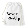 PRINTFASHION Never Give Up - Sportzsák, Tornazsák - Fehér