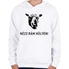 PRINTFASHION NÉZZ RÁM HÜLYÉN! - Gyerek kapucnis pulóver - Fehér gyerek pulóver, kardigán