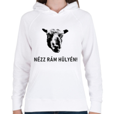 PRINTFASHION NÉZZ RÁM HÜLYÉN! - Női kapucnis pulóver - Fehér női pulóver, kardigán