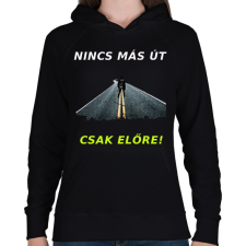 PRINTFASHION NINCS MÁS ÚT - Női kapucnis pulóver - Fekete női pulóver, kardigán