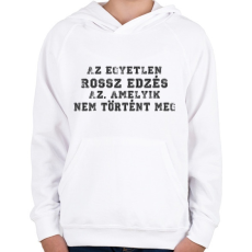 PRINTFASHION NINCS ROSSZ EDZÉS - Gyerek kapucnis pulóver - Fehér