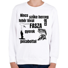 PRINTFASHION Nincs szőke herceg fehér lóval csak fasza gyerek pecabottal - Gyerek pulóver - Fehér gyerek pulóver, kardigán