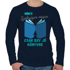 PRINTFASHION Nincs szükségem másra... - Férfi hosszú ujjú póló - Sötétkék férfi póló