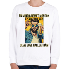 PRINTFASHION No Alcohol  - Gyerek pulóver - Fehér
