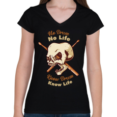PRINTFASHION No Drum, No Life - Női V-nyakú póló - Fekete
