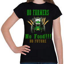 PRINTFASHION no farmers no food - Női póló - Fekete női póló