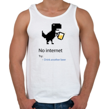 PRINTFASHION No internet - Try: Drink another beer - Férfi atléta - Fehér atléta, trikó