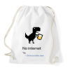 PRINTFASHION No internet - Try: Drink another beer - Sportzsák, Tornazsák - Fehér